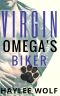 [Omega Virgins In Love 03] • Virgin Omega's Biker